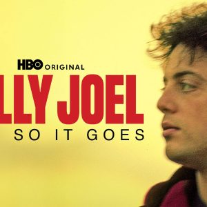 How to watch Billy Joel documentary ‘And So It Goes’: Release time, episodes