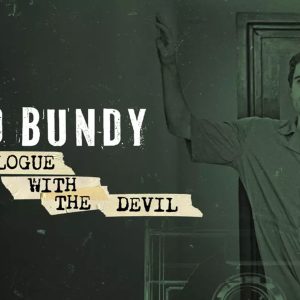 How to watch ‘Ted Bundy: Dialogue with the Devil’ doc for free